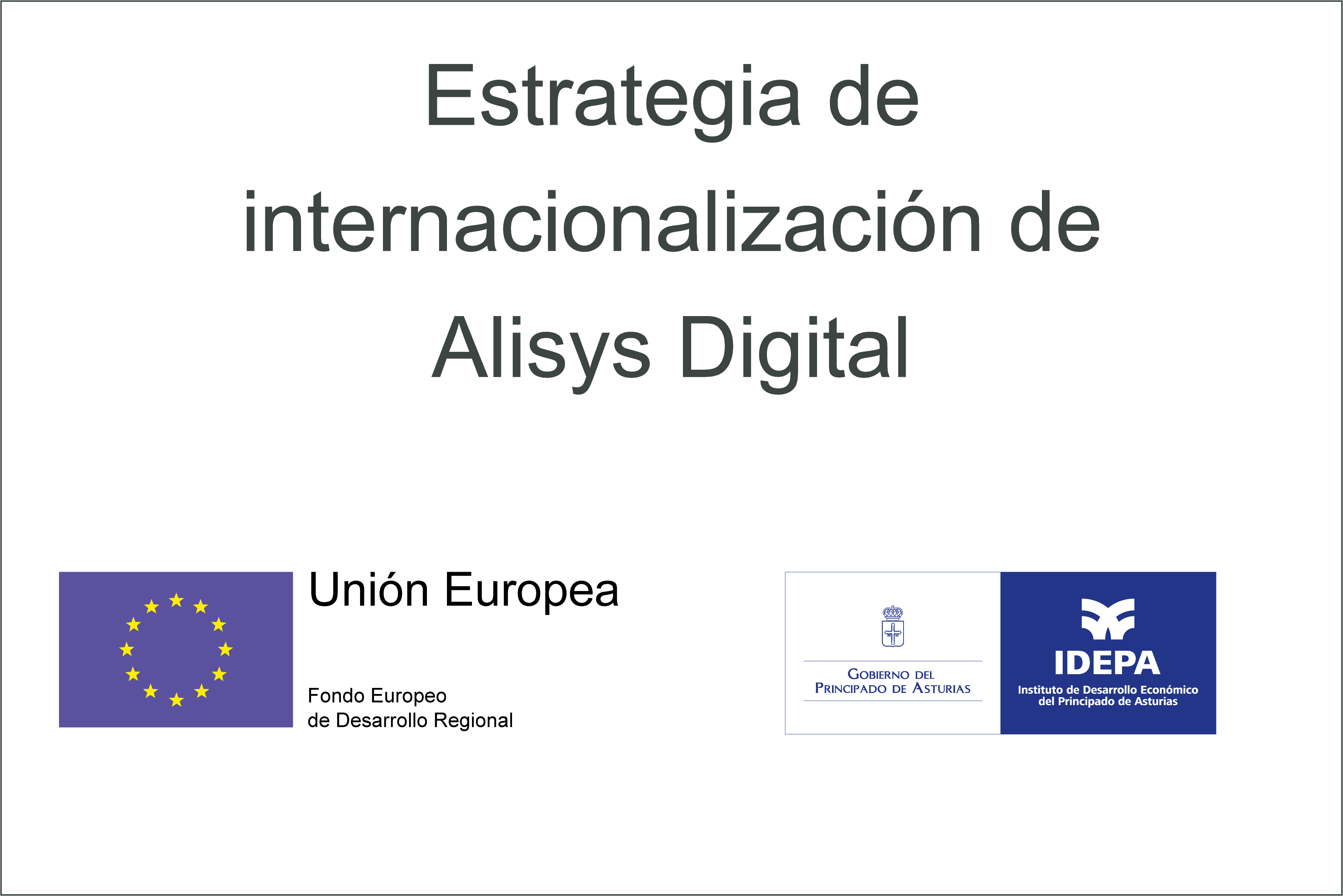 estrategia de internalización de Alisys
